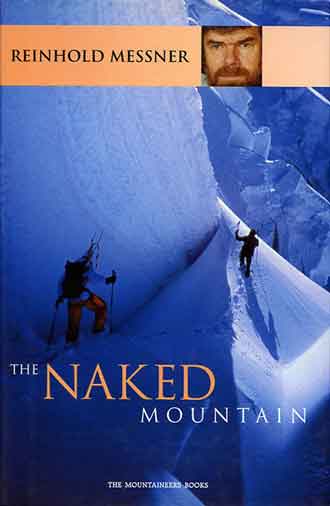 
Climbing The Rupal Face on Nanga Parbat - The Naked Mountain: Nanga Parbat book cover
